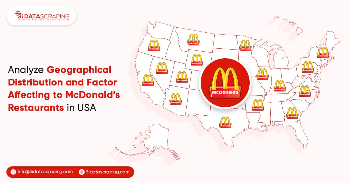 Analyze Geographical Distribution to McDonald’s Restaurants in USA