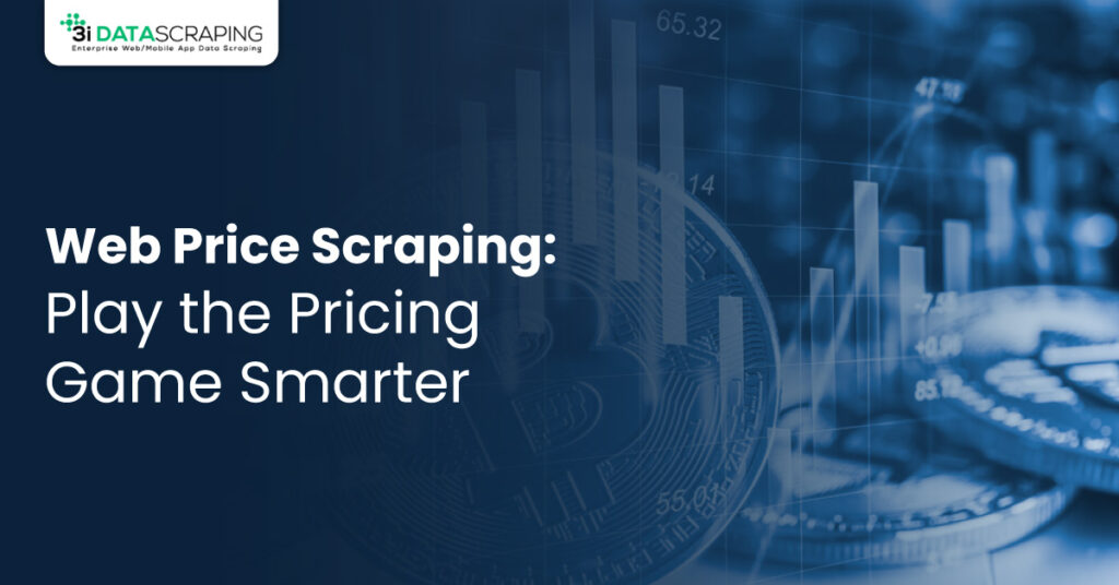 Web-Price-Scraping-Play-the-Pricing-Game-Smarter